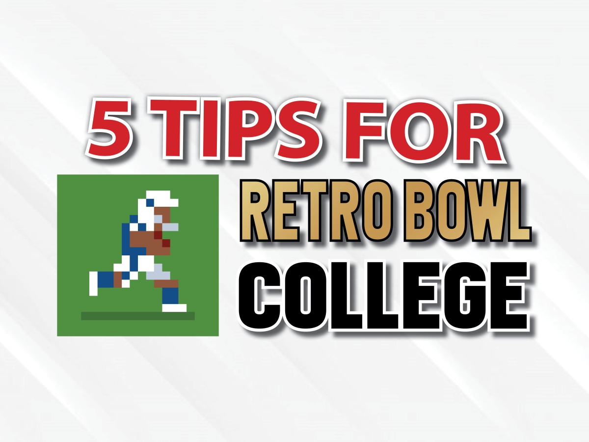 5 Tips That’ll Make You Better At “Retro Bowl College”  |  Column from the Editor